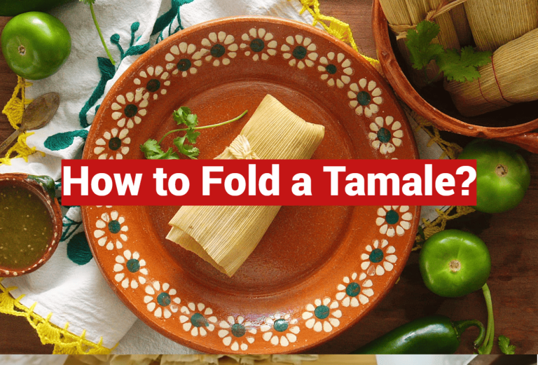 How to Fold a Tamale?