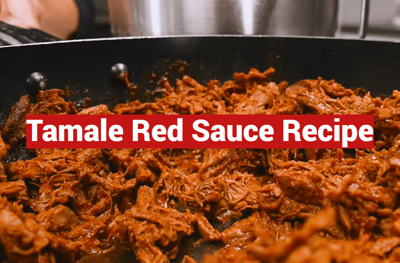 Tamale Red Sauce Recipe