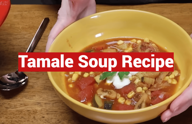 Tamale Soup Recipe