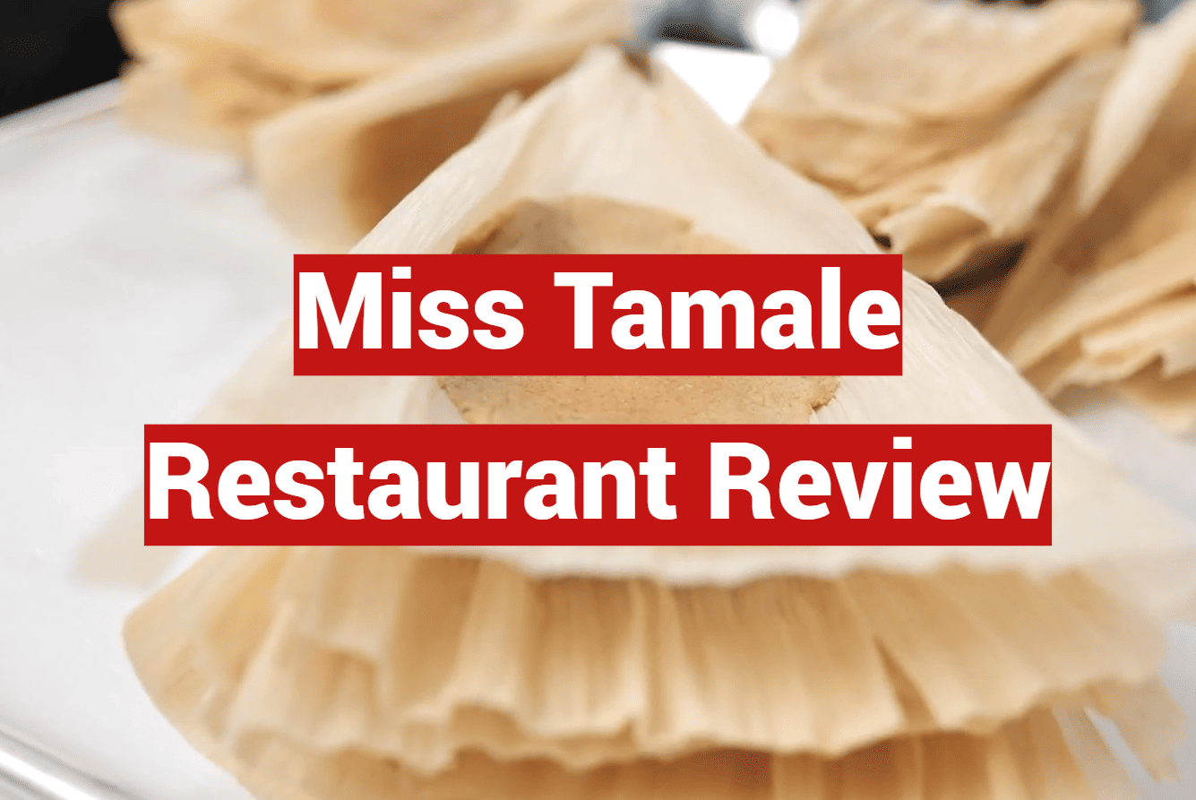Miss Tamale Restaurant Review