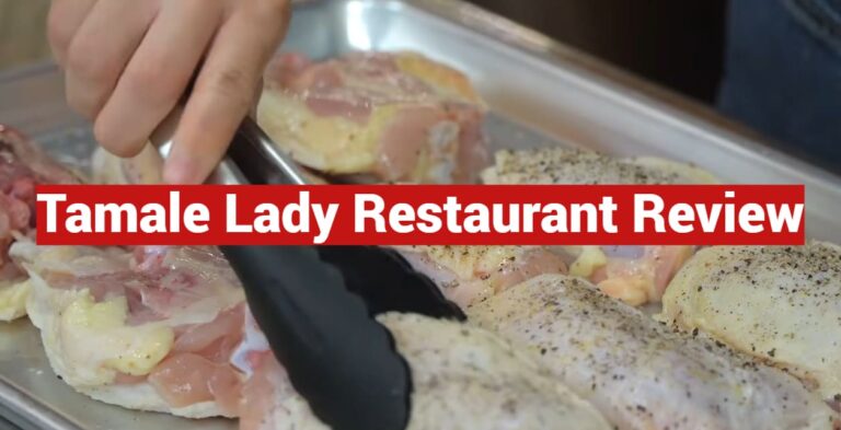 Tamale Lady Restaurant Review